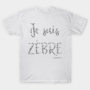 I am a zebra T-Shirt